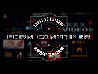  porncontainer